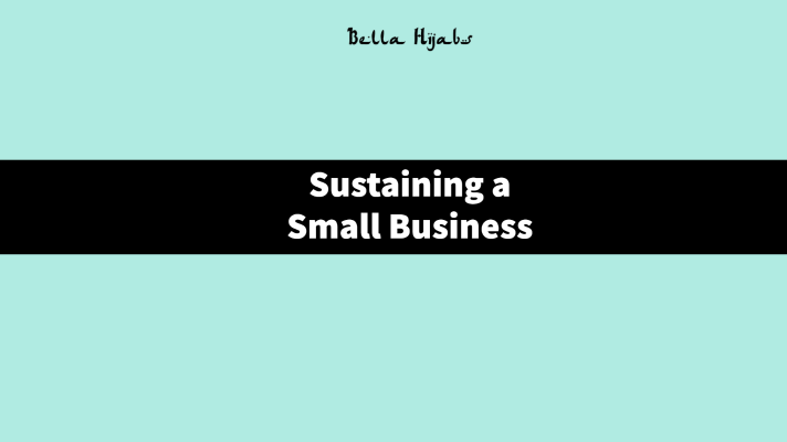 Sustaining a Small Business